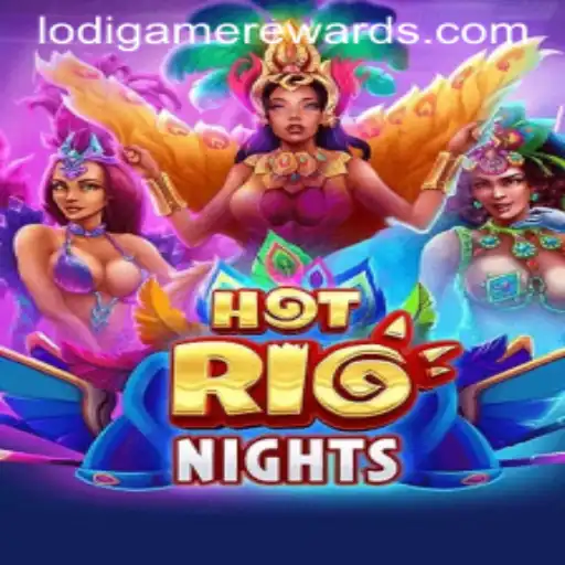 HotRioNights: Unveiling the Fiery Charm of This LodiGame Sensation
